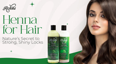 Why Henna Shampoo & Conditioner Should Be Your Hair’s New BFF