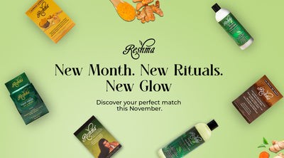 Welcome November: Find Your Perfect Reshma Beauty Ritual