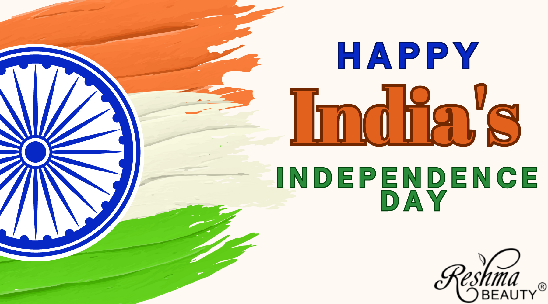 Happy India's Independence Day – Reshma Beauty®