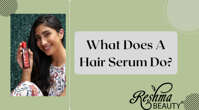 What Does A Hair Serum Do?