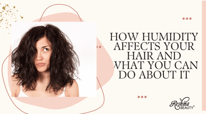 How Humidity Affects Your Hair and What You Can Do About It