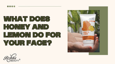 What Does Honey and Lemon Do For Your Face ?